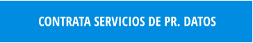 CONTRATA SERVICIOS DE PR. DATOS