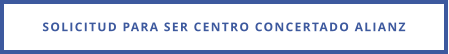 SOLICITUD PARA SER CENTRO CONCERTADO ALIANZ