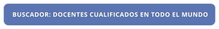 BUSCADOR: DOCENTES CUALIFICADOS EN TODO EL MUNDO