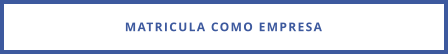 MATRICULA COMO EMPRESA